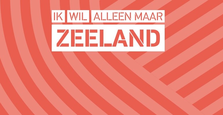 Ik wil alleen maar Zeeland