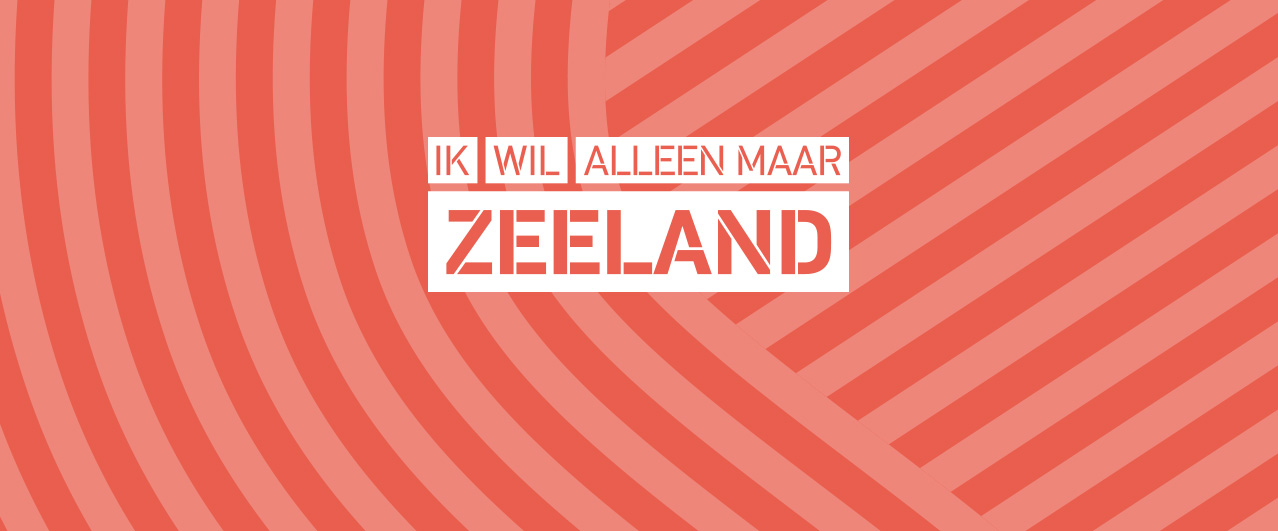 Ik wil alleen maar Zeeland